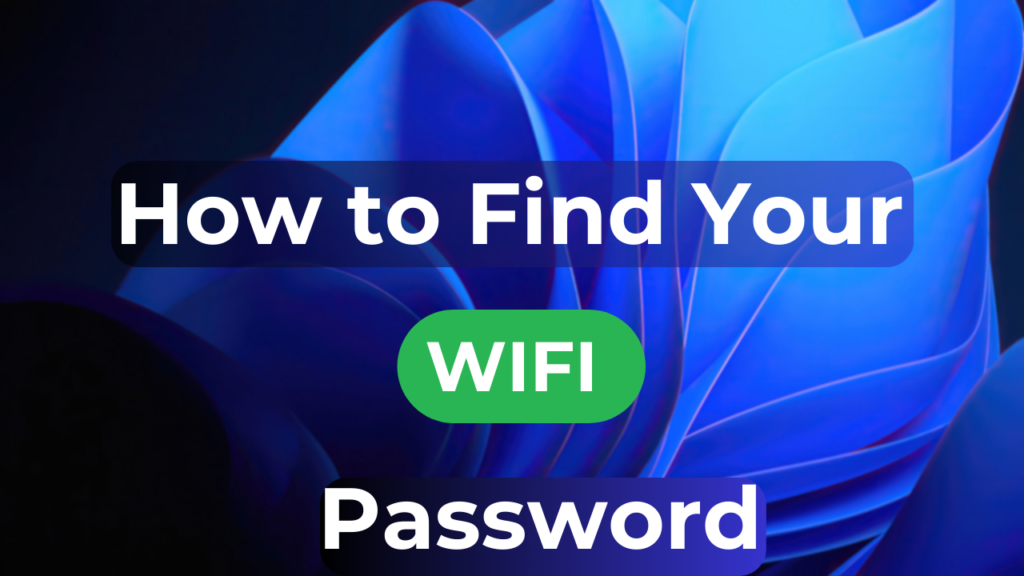 Find your WiFi Password Windows 11